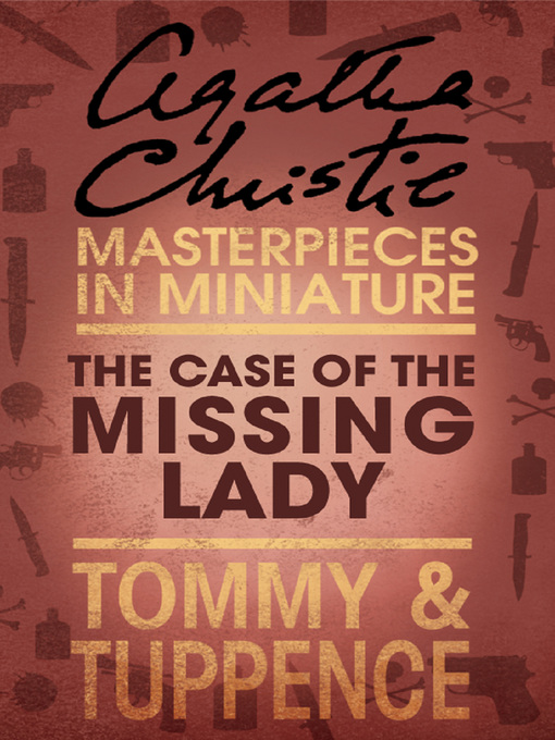 Title details for The Case of the Missing Lady by Agatha Christie - Wait list